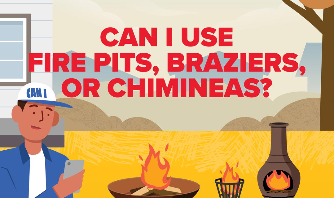 Can I use firepits, braziers, or chimineas?